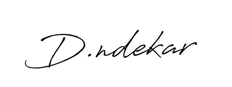 You should practise on your own different ways (Antro_Vectra_Bolder) to write your name (D.ndekar) in signature. don't let someone else do it for you. D.ndekar signature style 7 images and pictures png