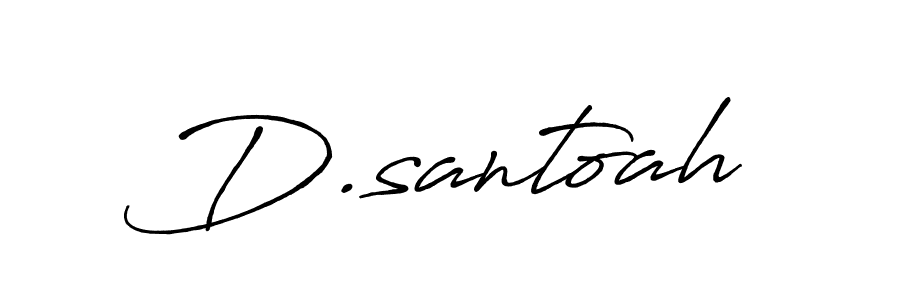 How to make D.santoah name signature. Use Antro_Vectra_Bolder style for creating short signs online. This is the latest handwritten sign. D.santoah signature style 7 images and pictures png