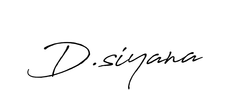 Once you've used our free online signature maker to create your best signature Antro_Vectra_Bolder style, it's time to enjoy all of the benefits that D.siyana name signing documents. D.siyana signature style 7 images and pictures png