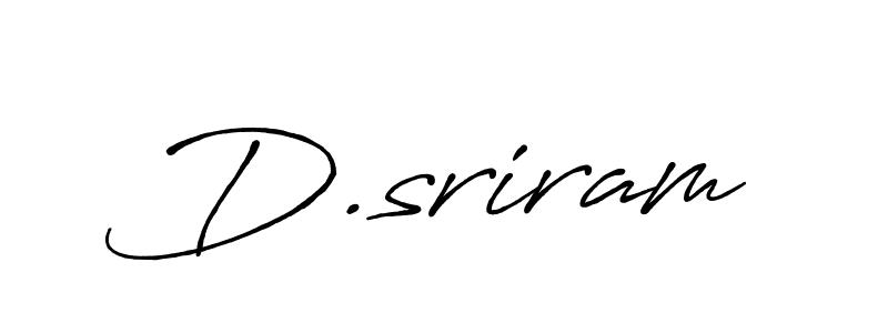 Use a signature maker to create a handwritten signature online. With this signature software, you can design (Antro_Vectra_Bolder) your own signature for name D.sriram. D.sriram signature style 7 images and pictures png