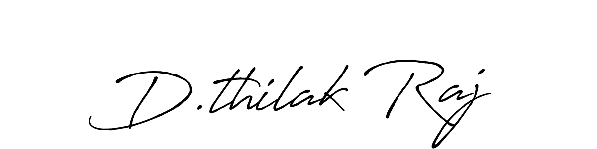 Make a beautiful signature design for name D.thilak Raj. With this signature (Antro_Vectra_Bolder) style, you can create a handwritten signature for free. D.thilak Raj signature style 7 images and pictures png