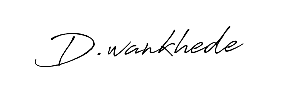 if you are searching for the best signature style for your name D.wankhede. so please give up your signature search. here we have designed multiple signature styles  using Antro_Vectra_Bolder. D.wankhede signature style 7 images and pictures png