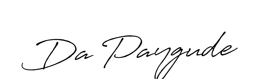 Design your own signature with our free online signature maker. With this signature software, you can create a handwritten (Antro_Vectra_Bolder) signature for name Da Paygude. Da Paygude signature style 7 images and pictures png