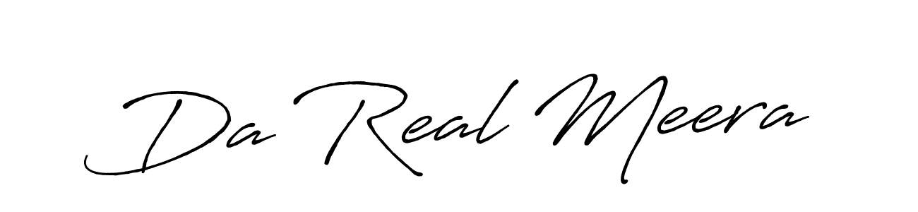 Also we have Da Real Meera name is the best signature style. Create professional handwritten signature collection using Antro_Vectra_Bolder autograph style. Da Real Meera signature style 7 images and pictures png