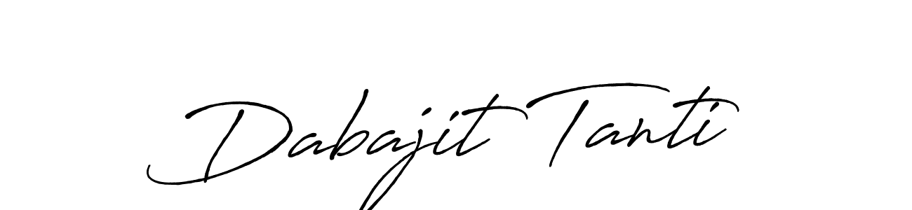 Create a beautiful signature design for name Dabajit Tanti. With this signature (Antro_Vectra_Bolder) fonts, you can make a handwritten signature for free. Dabajit Tanti signature style 7 images and pictures png