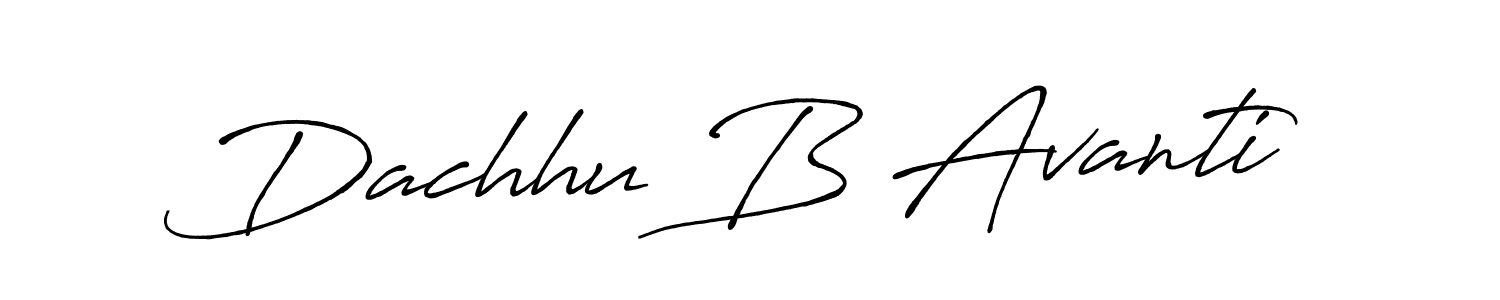 Also we have Dachhu B Avanti name is the best signature style. Create professional handwritten signature collection using Antro_Vectra_Bolder autograph style. Dachhu B Avanti signature style 7 images and pictures png