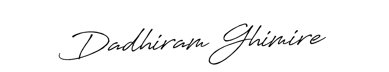 Also we have Dadhiram Ghimire name is the best signature style. Create professional handwritten signature collection using Antro_Vectra_Bolder autograph style. Dadhiram Ghimire signature style 7 images and pictures png