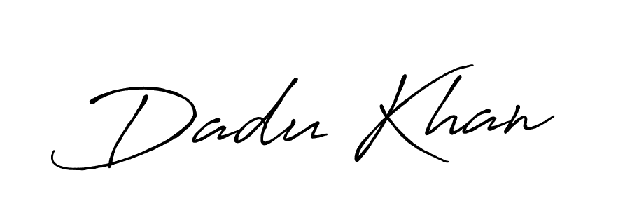 Create a beautiful signature design for name Dadu Khan. With this signature (Antro_Vectra_Bolder) fonts, you can make a handwritten signature for free. Dadu Khan signature style 7 images and pictures png