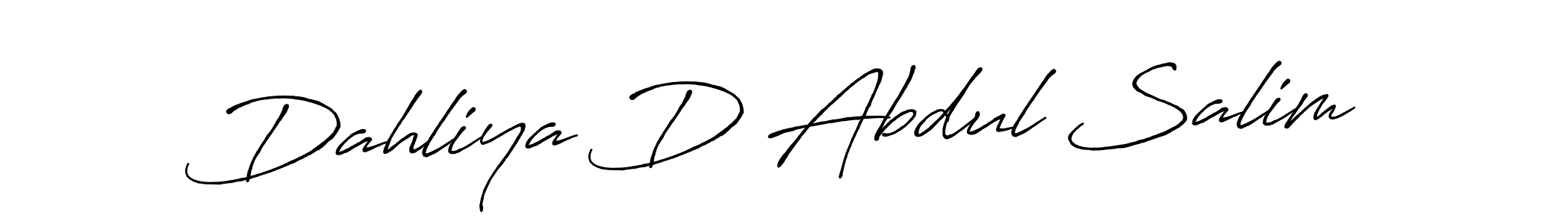 How to make Dahliya D Abdul Salim name signature. Use Antro_Vectra_Bolder style for creating short signs online. This is the latest handwritten sign. Dahliya D Abdul Salim signature style 7 images and pictures png