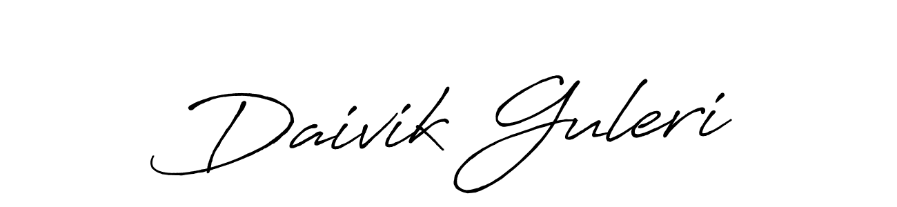 You should practise on your own different ways (Antro_Vectra_Bolder) to write your name (Daivik Guleri) in signature. don't let someone else do it for you. Daivik Guleri signature style 7 images and pictures png