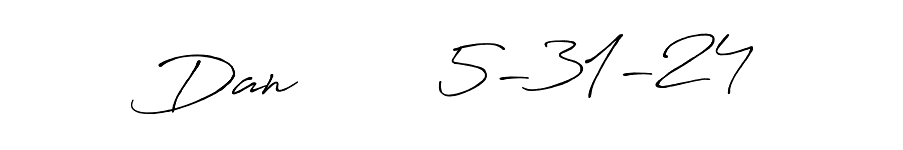 How to Draw Dan        5-31-24 signature style? Antro_Vectra_Bolder is a latest design signature styles for name Dan        5-31-24. Dan        5-31-24 signature style 7 images and pictures png