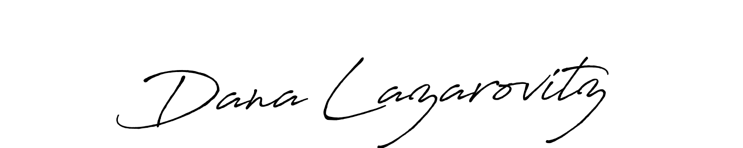Use a signature maker to create a handwritten signature online. With this signature software, you can design (Antro_Vectra_Bolder) your own signature for name Dana Lazarovitz. Dana Lazarovitz signature style 7 images and pictures png