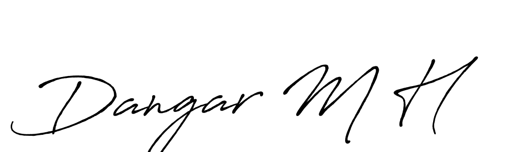 Similarly Antro_Vectra_Bolder is the best handwritten signature design. Signature creator online .You can use it as an online autograph creator for name Dangar M H. Dangar M H signature style 7 images and pictures png