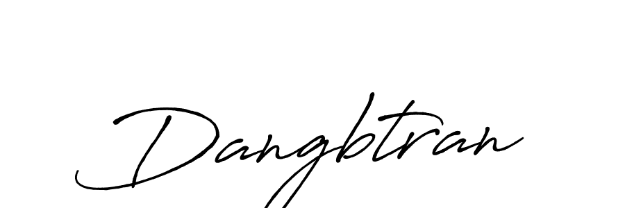 How to make Dangbtran name signature. Use Antro_Vectra_Bolder style for creating short signs online. This is the latest handwritten sign. Dangbtran signature style 7 images and pictures png