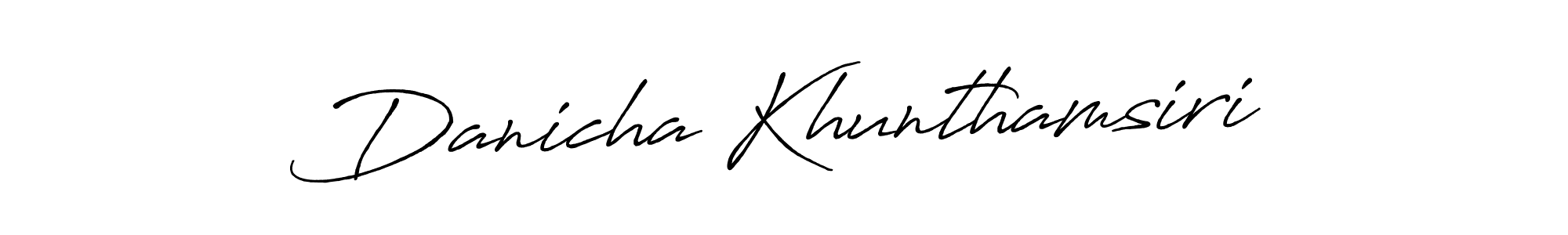 Make a short Danicha Khunthamsiri signature style. Manage your documents anywhere anytime using Antro_Vectra_Bolder. Create and add eSignatures, submit forms, share and send files easily. Danicha Khunthamsiri signature style 7 images and pictures png