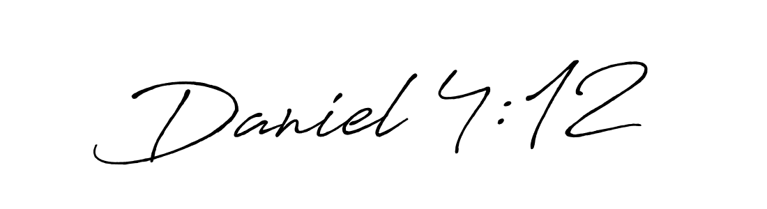 Use a signature maker to create a handwritten signature online. With this signature software, you can design (Antro_Vectra_Bolder) your own signature for name Daniel 4:12. Daniel 4:12 signature style 7 images and pictures png