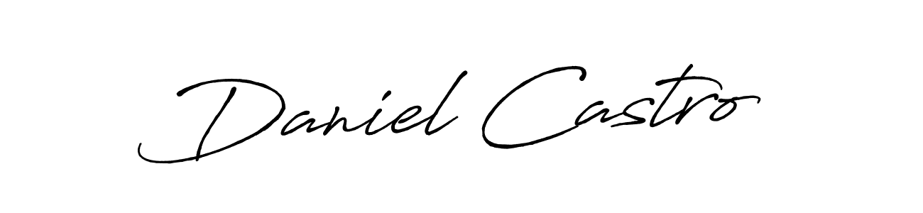 You should practise on your own different ways (Antro_Vectra_Bolder) to write your name (Daniel Castro) in signature. don't let someone else do it for you. Daniel Castro signature style 7 images and pictures png