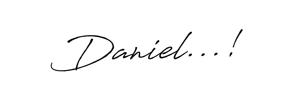 Design your own signature with our free online signature maker. With this signature software, you can create a handwritten (Antro_Vectra_Bolder) signature for name Daniel...!. Daniel...! signature style 7 images and pictures png