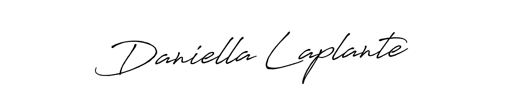 You should practise on your own different ways (Antro_Vectra_Bolder) to write your name (Daniella Laplante) in signature. don't let someone else do it for you. Daniella Laplante signature style 7 images and pictures png