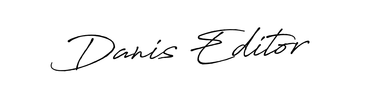 Make a beautiful signature design for name Danis Editor. With this signature (Antro_Vectra_Bolder) style, you can create a handwritten signature for free. Danis Editor signature style 7 images and pictures png