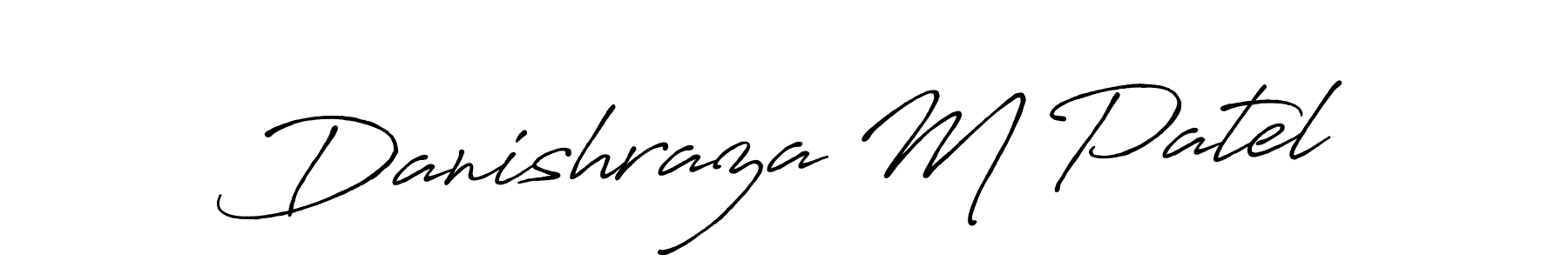 Once you've used our free online signature maker to create your best signature Antro_Vectra_Bolder style, it's time to enjoy all of the benefits that Danishraza M Patel name signing documents. Danishraza M Patel signature style 7 images and pictures png