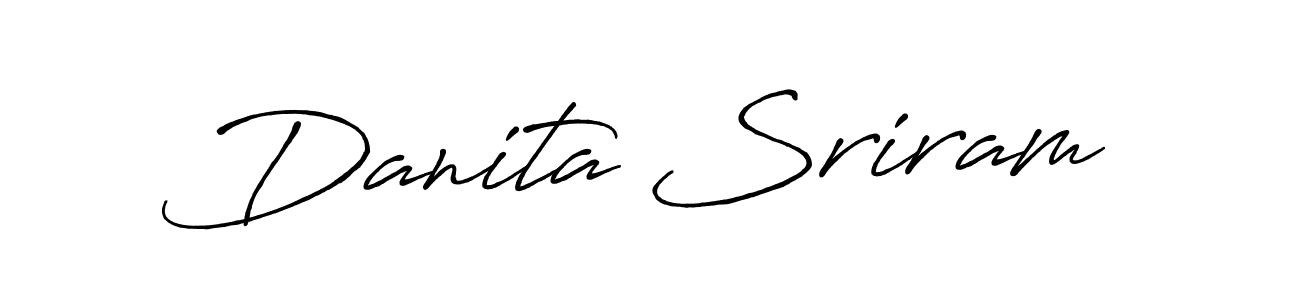Make a beautiful signature design for name Danita Sriram. With this signature (Antro_Vectra_Bolder) style, you can create a handwritten signature for free. Danita Sriram signature style 7 images and pictures png