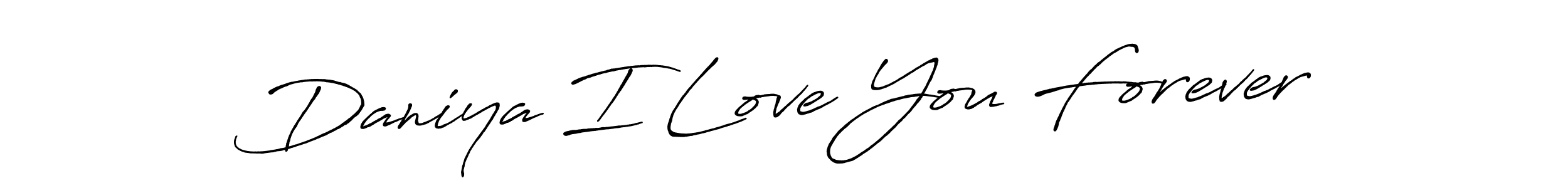 Create a beautiful signature design for name Daniya I Love You Forever. With this signature (Antro_Vectra_Bolder) fonts, you can make a handwritten signature for free. Daniya I Love You Forever signature style 7 images and pictures png