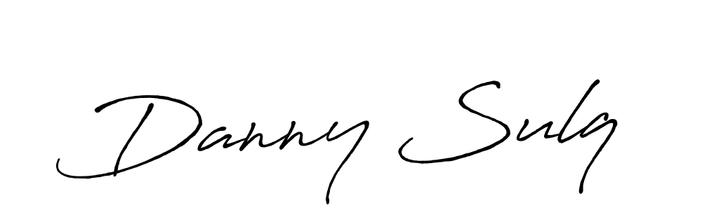 Make a short Danny Sulq signature style. Manage your documents anywhere anytime using Antro_Vectra_Bolder. Create and add eSignatures, submit forms, share and send files easily. Danny Sulq signature style 7 images and pictures png