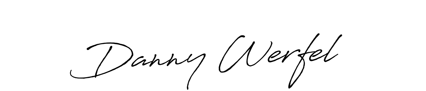 Make a short Danny Werfel  signature style. Manage your documents anywhere anytime using Antro_Vectra_Bolder. Create and add eSignatures, submit forms, share and send files easily. Danny Werfel  signature style 7 images and pictures png