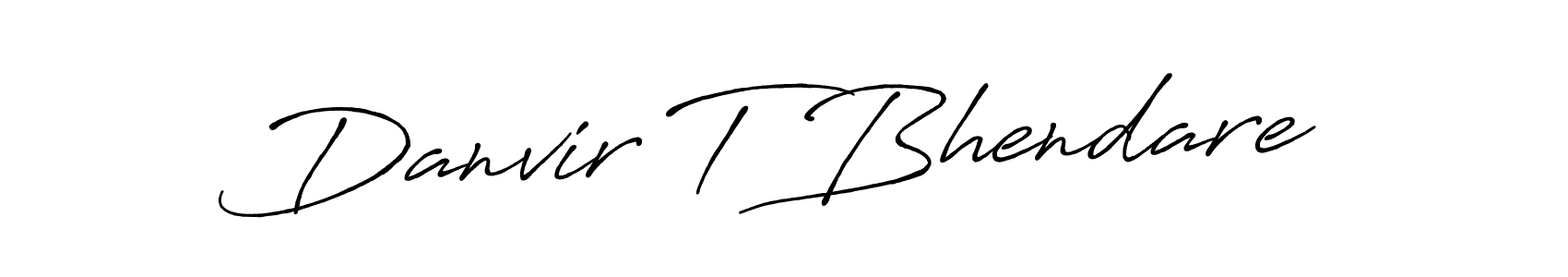 Also You can easily find your signature by using the search form. We will create Danvir T Bhendare name handwritten signature images for you free of cost using Antro_Vectra_Bolder sign style. Danvir T Bhendare signature style 7 images and pictures png