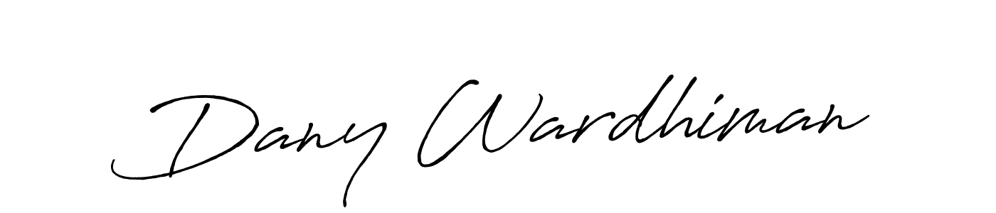 Make a beautiful signature design for name Dany Wardhiman. Use this online signature maker to create a handwritten signature for free. Dany Wardhiman signature style 7 images and pictures png