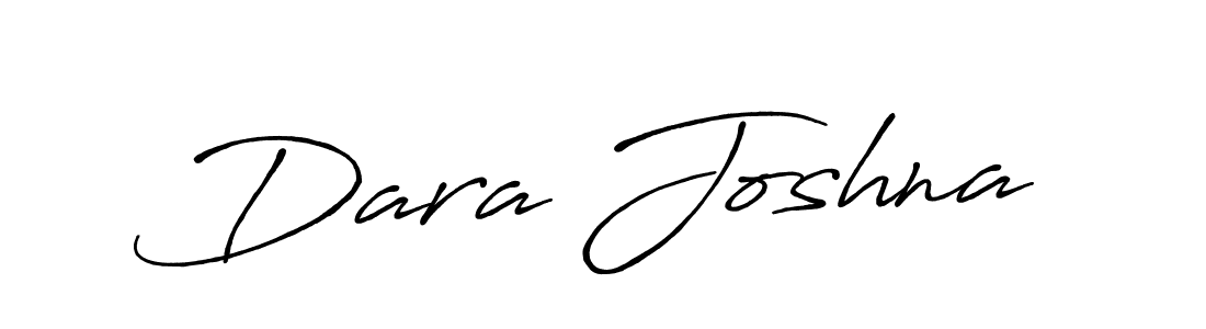 Make a short Dara Joshna signature style. Manage your documents anywhere anytime using Antro_Vectra_Bolder. Create and add eSignatures, submit forms, share and send files easily. Dara Joshna signature style 7 images and pictures png