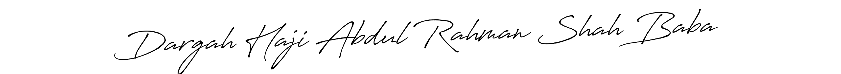 How to make Dargah Haji Abdul Rahman Shah Baba signature? Antro_Vectra_Bolder is a professional autograph style. Create handwritten signature for Dargah Haji Abdul Rahman Shah Baba name. Dargah Haji Abdul Rahman Shah Baba signature style 7 images and pictures png