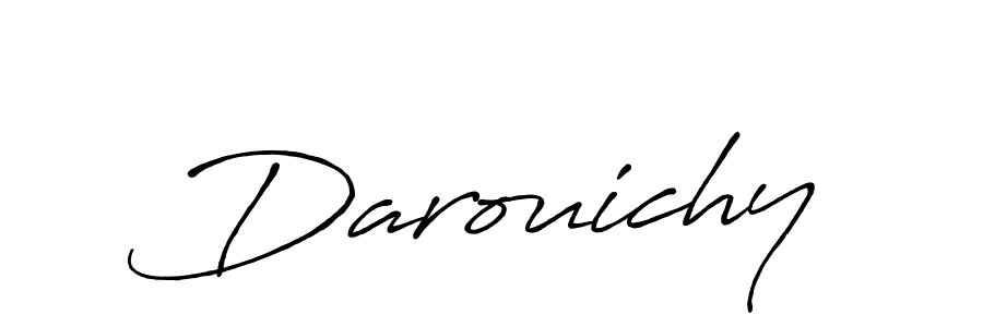 Also we have Darouichy name is the best signature style. Create professional handwritten signature collection using Antro_Vectra_Bolder autograph style. Darouichy signature style 7 images and pictures png