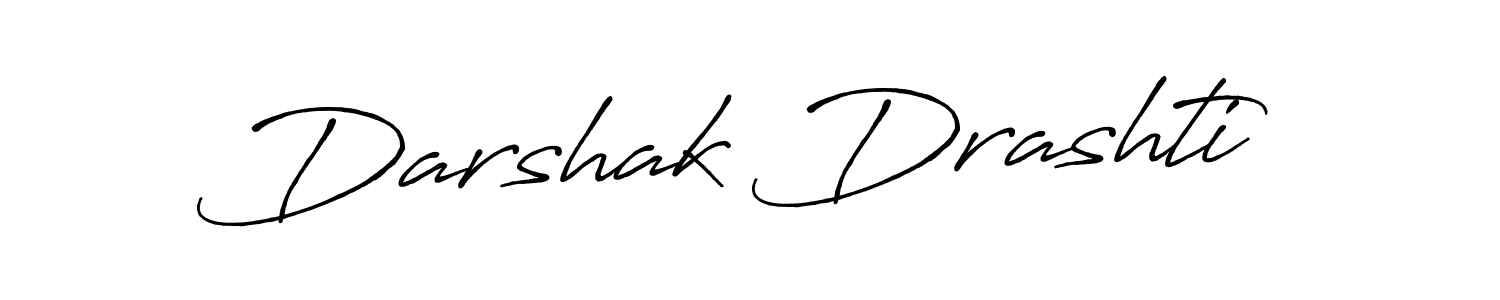 How to make Darshak Drashti name signature. Use Antro_Vectra_Bolder style for creating short signs online. This is the latest handwritten sign. Darshak Drashti signature style 7 images and pictures png