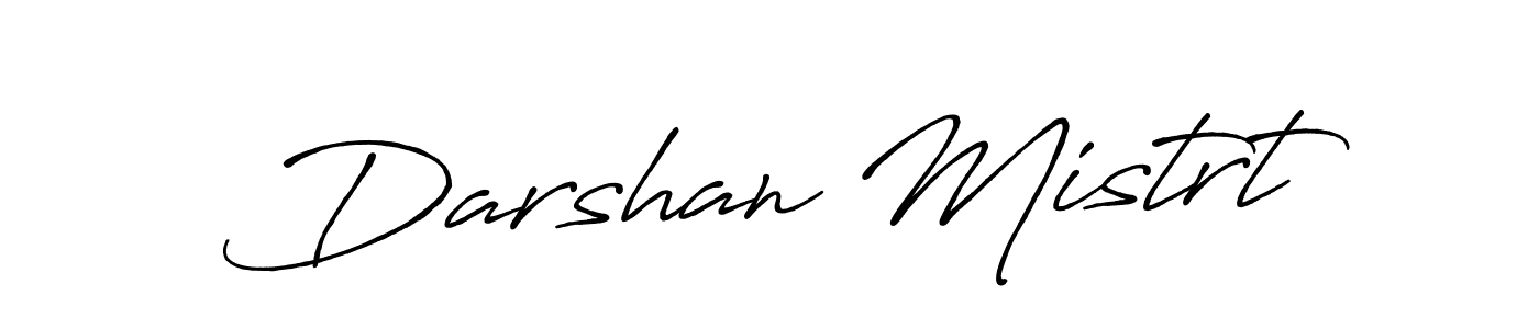 Make a beautiful signature design for name Darshan Mistrt. Use this online signature maker to create a handwritten signature for free. Darshan Mistrt signature style 7 images and pictures png