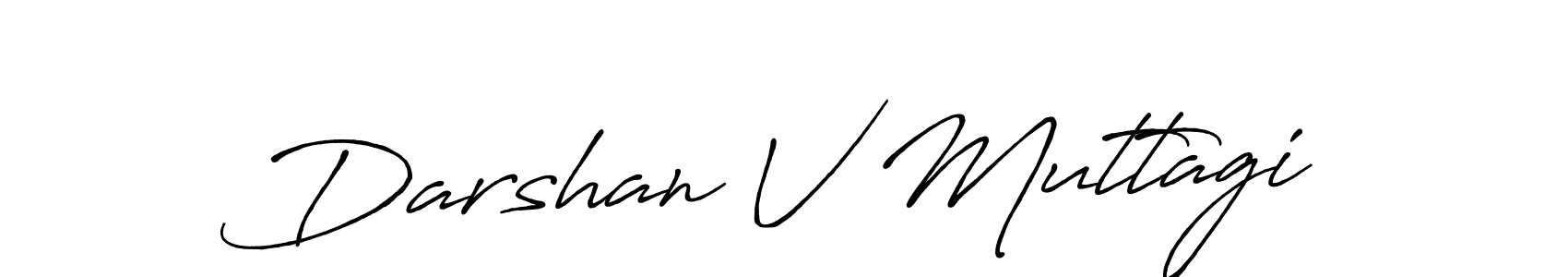 Make a beautiful signature design for name Darshan V Muttagi. With this signature (Antro_Vectra_Bolder) style, you can create a handwritten signature for free. Darshan V Muttagi signature style 7 images and pictures png