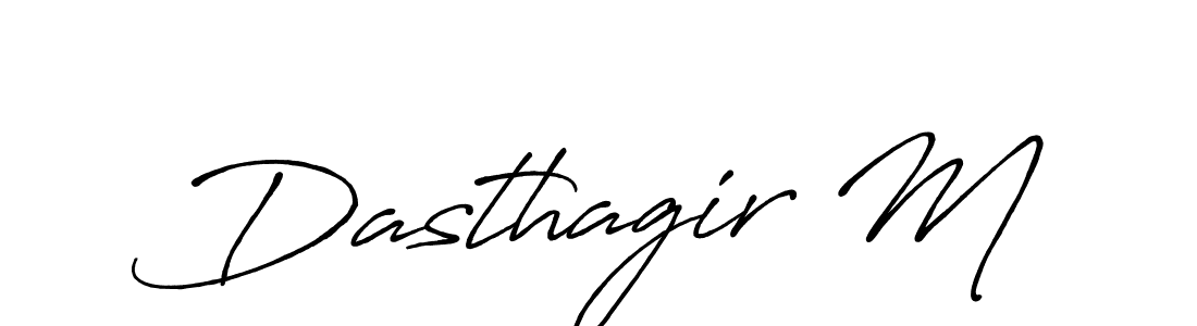 Design your own signature with our free online signature maker. With this signature software, you can create a handwritten (Antro_Vectra_Bolder) signature for name Dasthagir M. Dasthagir M signature style 7 images and pictures png