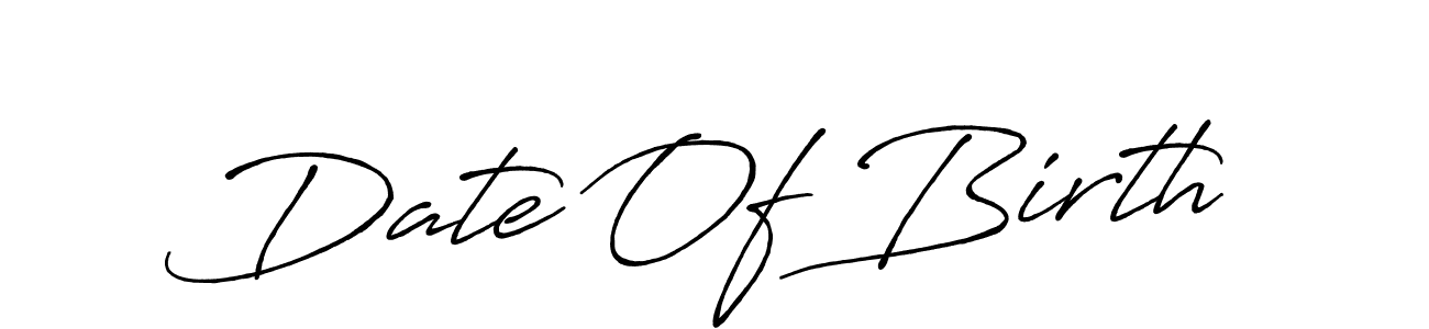 Make a beautiful signature design for name Date Of Birth. With this signature (Antro_Vectra_Bolder) style, you can create a handwritten signature for free. Date Of Birth signature style 7 images and pictures png