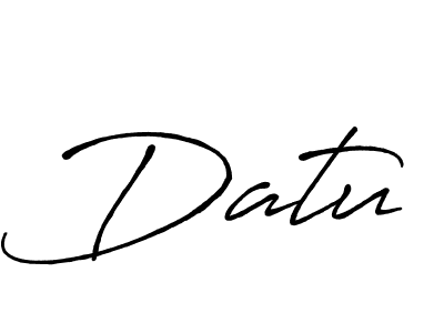 Create a beautiful signature design for name Datu. With this signature (Antro_Vectra_Bolder) fonts, you can make a handwritten signature for free. Datu signature style 7 images and pictures png