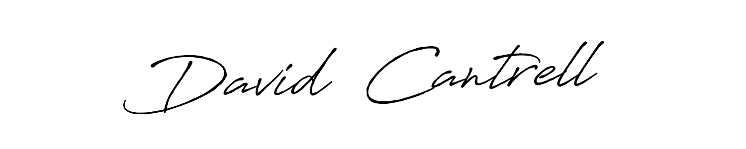 Make a beautiful signature design for name David  Cantrell. With this signature (Antro_Vectra_Bolder) style, you can create a handwritten signature for free. David  Cantrell signature style 7 images and pictures png