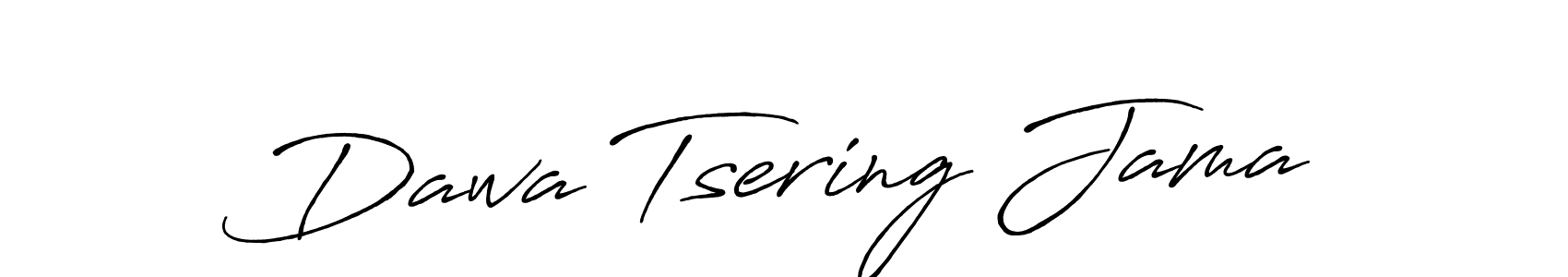 How to make Dawa Tsering Jama name signature. Use Antro_Vectra_Bolder style for creating short signs online. This is the latest handwritten sign. Dawa Tsering Jama signature style 7 images and pictures png