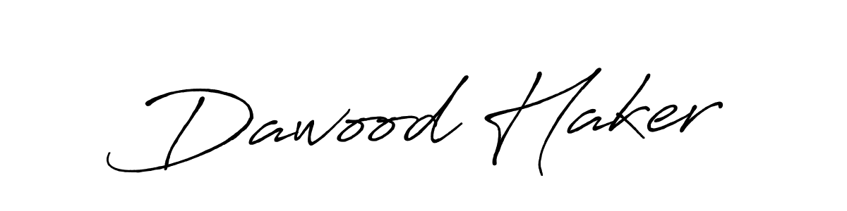 You should practise on your own different ways (Antro_Vectra_Bolder) to write your name (Dawood Haker) in signature. don't let someone else do it for you. Dawood Haker signature style 7 images and pictures png