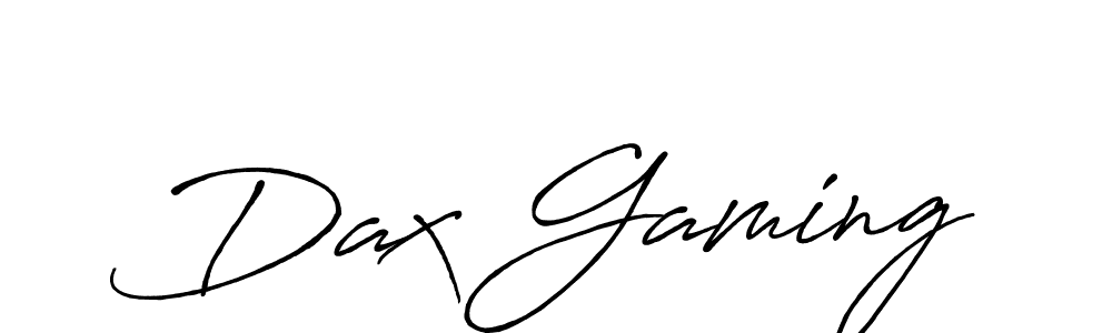 You should practise on your own different ways (Antro_Vectra_Bolder) to write your name (Dax Gaming) in signature. don't let someone else do it for you. Dax Gaming signature style 7 images and pictures png
