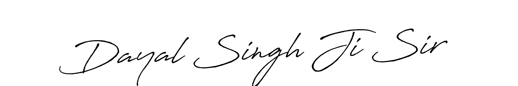 Create a beautiful signature design for name Dayal Singh Ji Sir. With this signature (Antro_Vectra_Bolder) fonts, you can make a handwritten signature for free. Dayal Singh Ji Sir signature style 7 images and pictures png