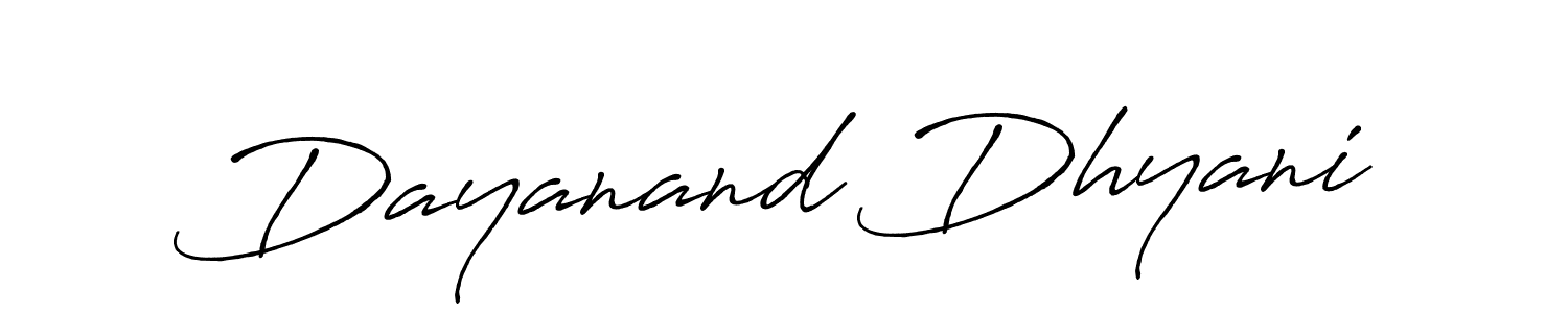 It looks lik you need a new signature style for name Dayanand Dhyani. Design unique handwritten (Antro_Vectra_Bolder) signature with our free signature maker in just a few clicks. Dayanand Dhyani signature style 7 images and pictures png