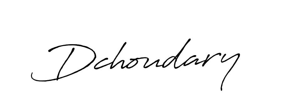 Create a beautiful signature design for name Dchoudary. With this signature (Antro_Vectra_Bolder) fonts, you can make a handwritten signature for free. Dchoudary signature style 7 images and pictures png