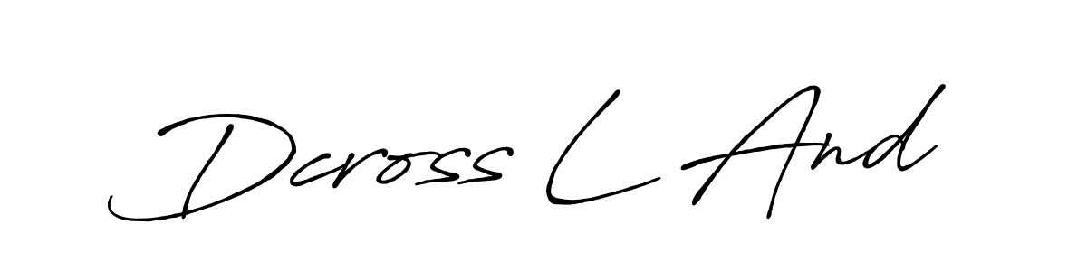 if you are searching for the best signature style for your name Dcross L And. so please give up your signature search. here we have designed multiple signature styles  using Antro_Vectra_Bolder. Dcross L And signature style 7 images and pictures png