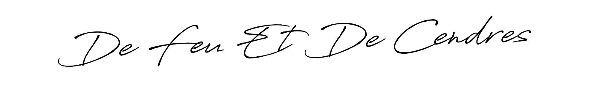 Antro_Vectra_Bolder is a professional signature style that is perfect for those who want to add a touch of class to their signature. It is also a great choice for those who want to make their signature more unique. Get De Feu Et De Cendres name to fancy signature for free. De Feu Et De Cendres signature style 7 images and pictures png