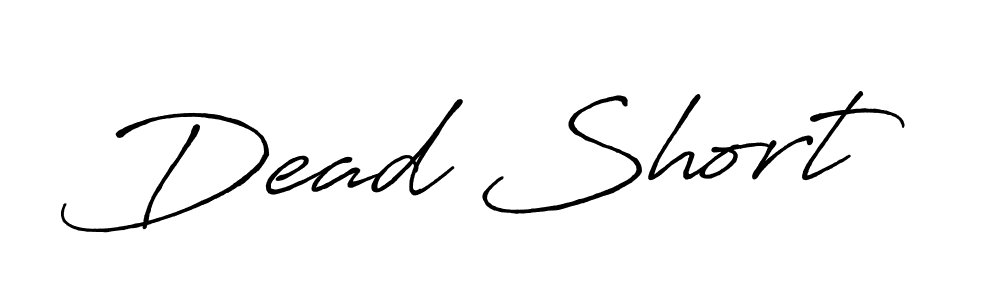 Dead Short stylish signature style. Best Handwritten Sign (Antro_Vectra_Bolder) for my name. Handwritten Signature Collection Ideas for my name Dead Short. Dead Short signature style 7 images and pictures png